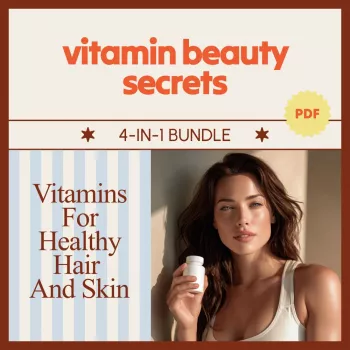 Vitamin-First Hair & Skin Routine: 4-Guide Bundle